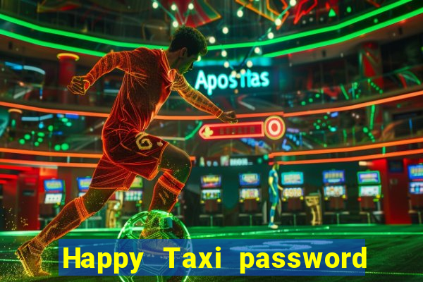 Happy Taxi password road 96 road 96 senha do cofre